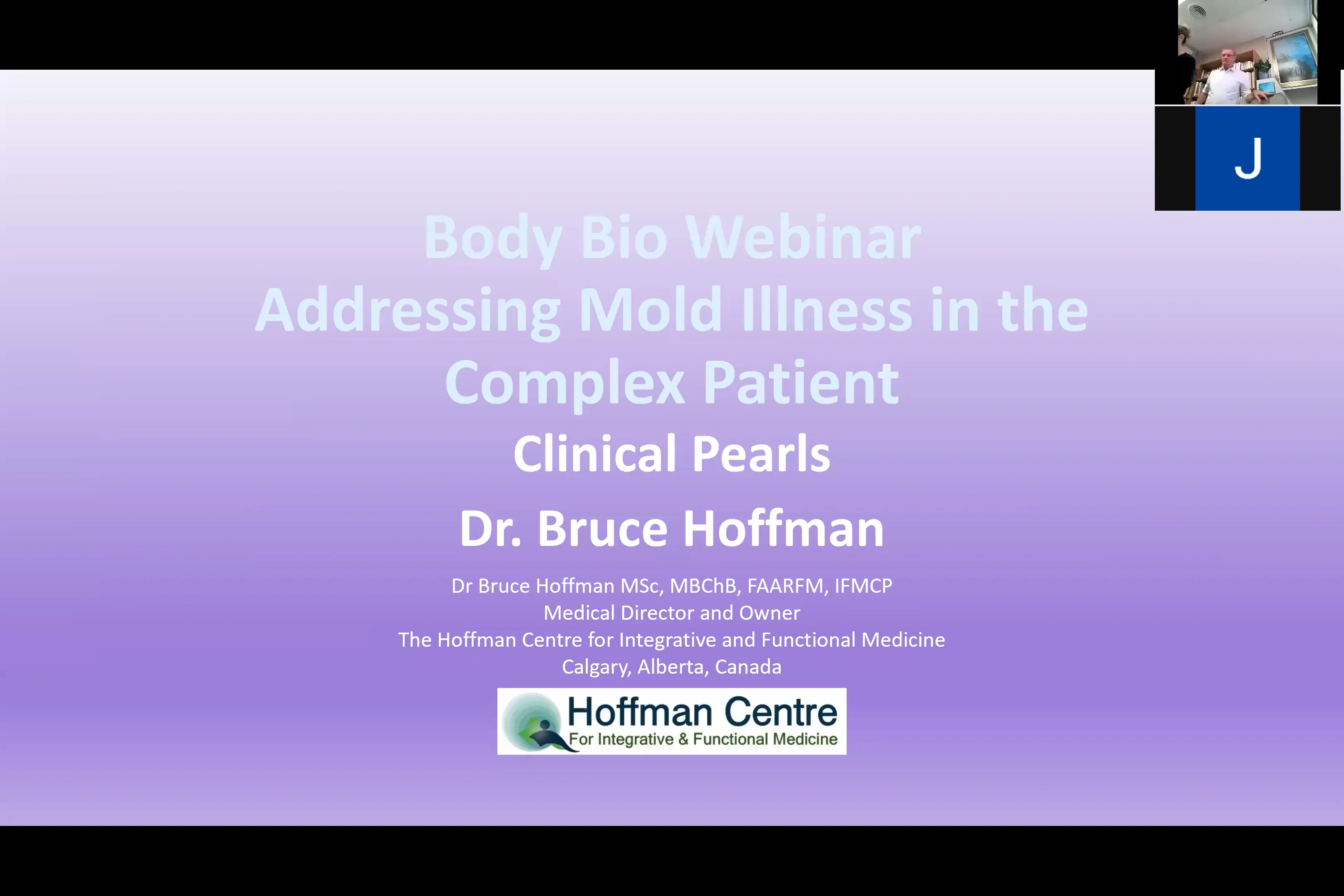 Dr. Bruce Hoffman on Mold Illness, Mitochondria, Mycotoxins - Strategies  for Managing Complex Cases