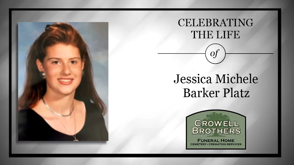 Jessica Michele Barker Platz Memorial Service