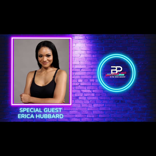 Special Guest, Actress, Erica Hubbard