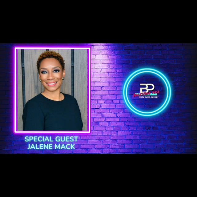 Special Guest, Entertainment Attorney, Producer, Writer, & Actress, Jalene Mack 