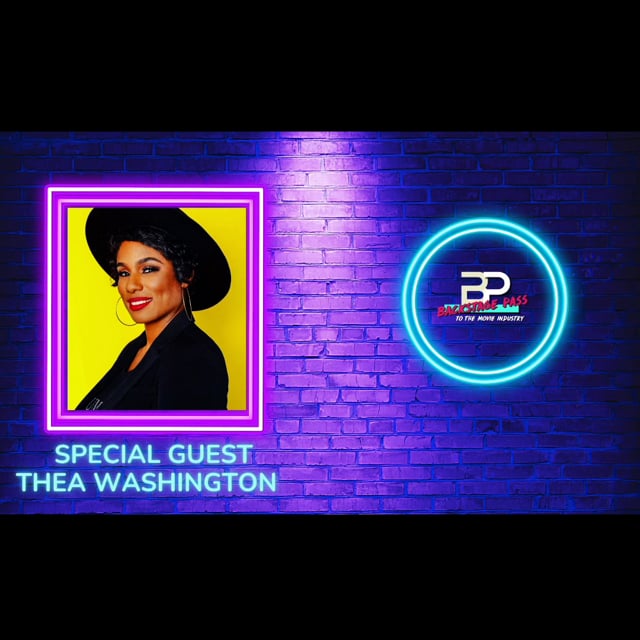 Special Guest, Casting Director, Thea Washington