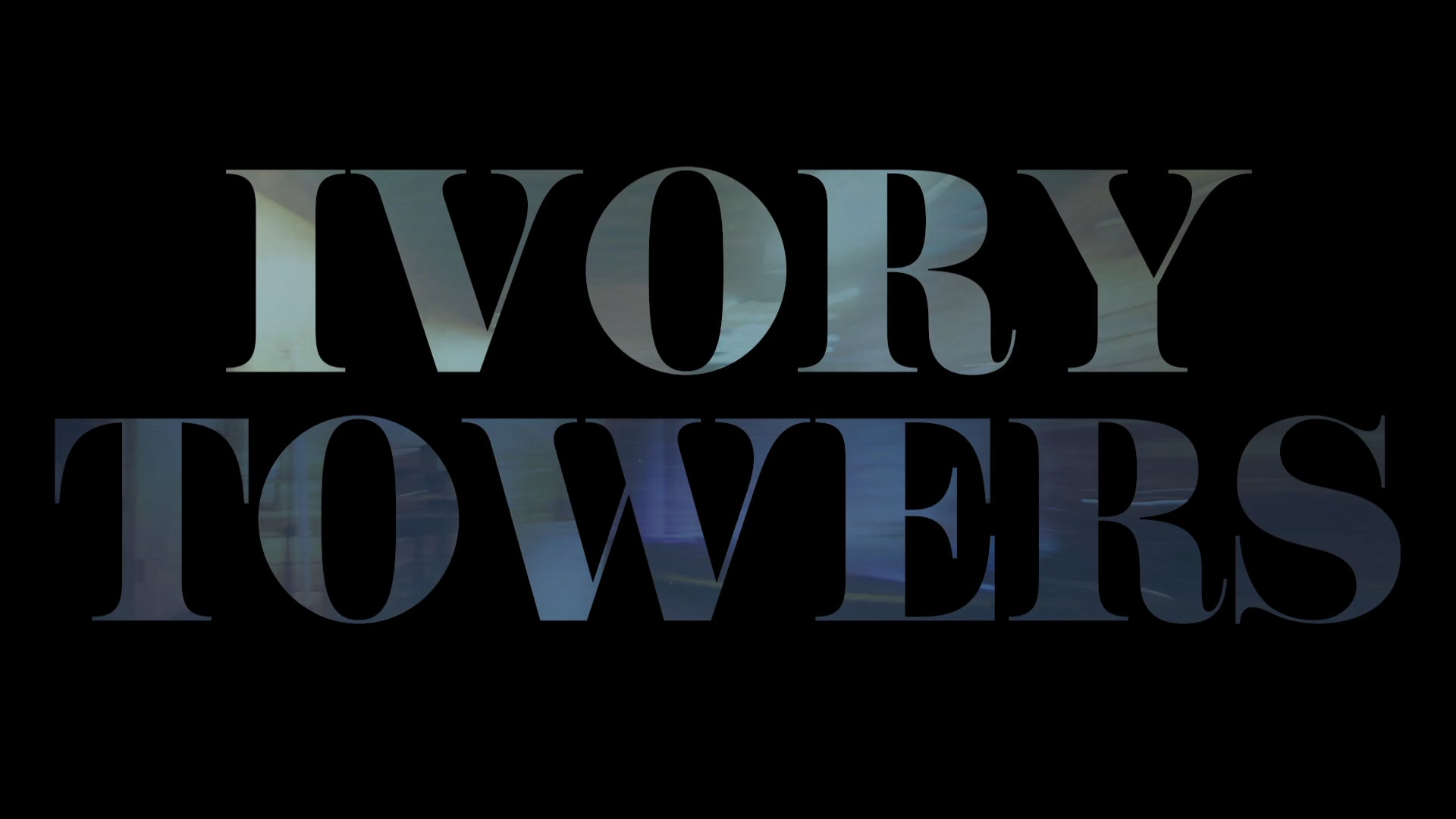 Ivory Towers