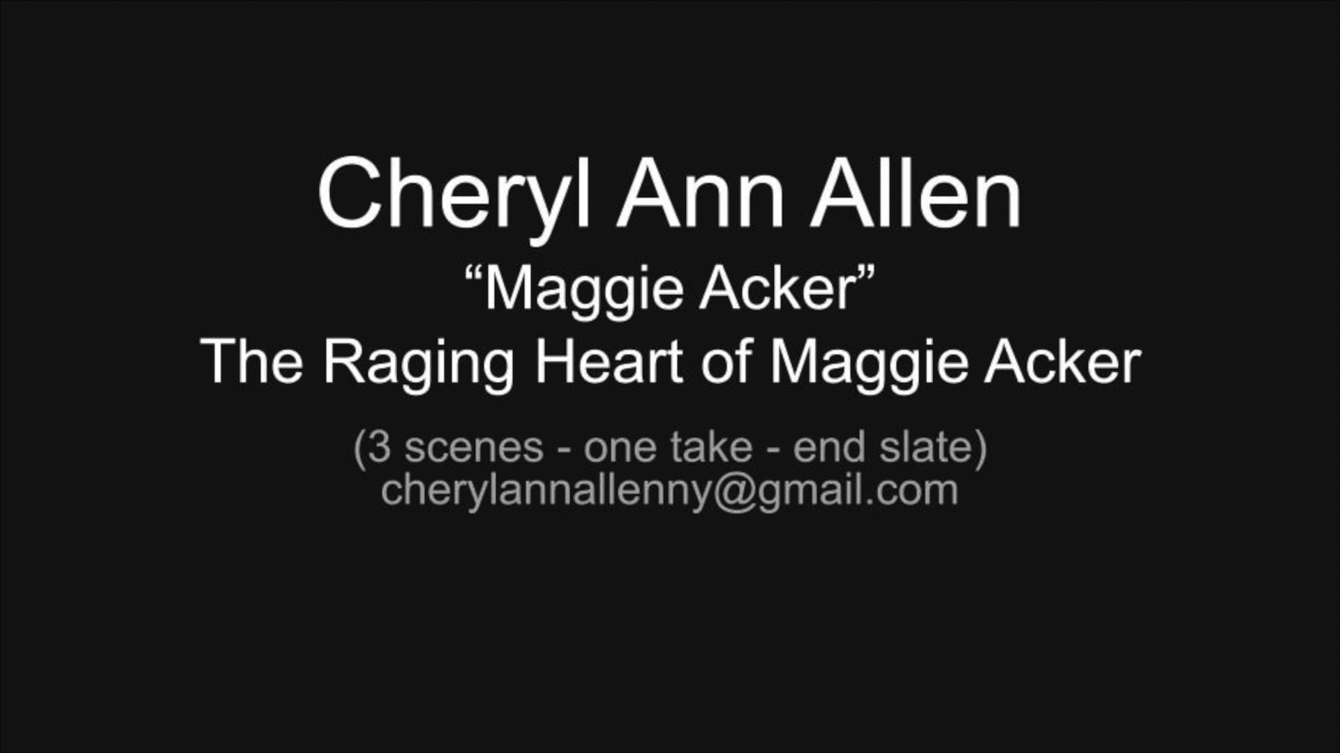 The Raging Heart Of Maggie Acker - Cheryl Ann Allen