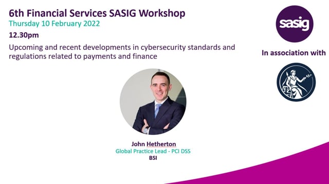 Upcoming and recent developments in cybersecurity standards and regulations  related to payments and finance