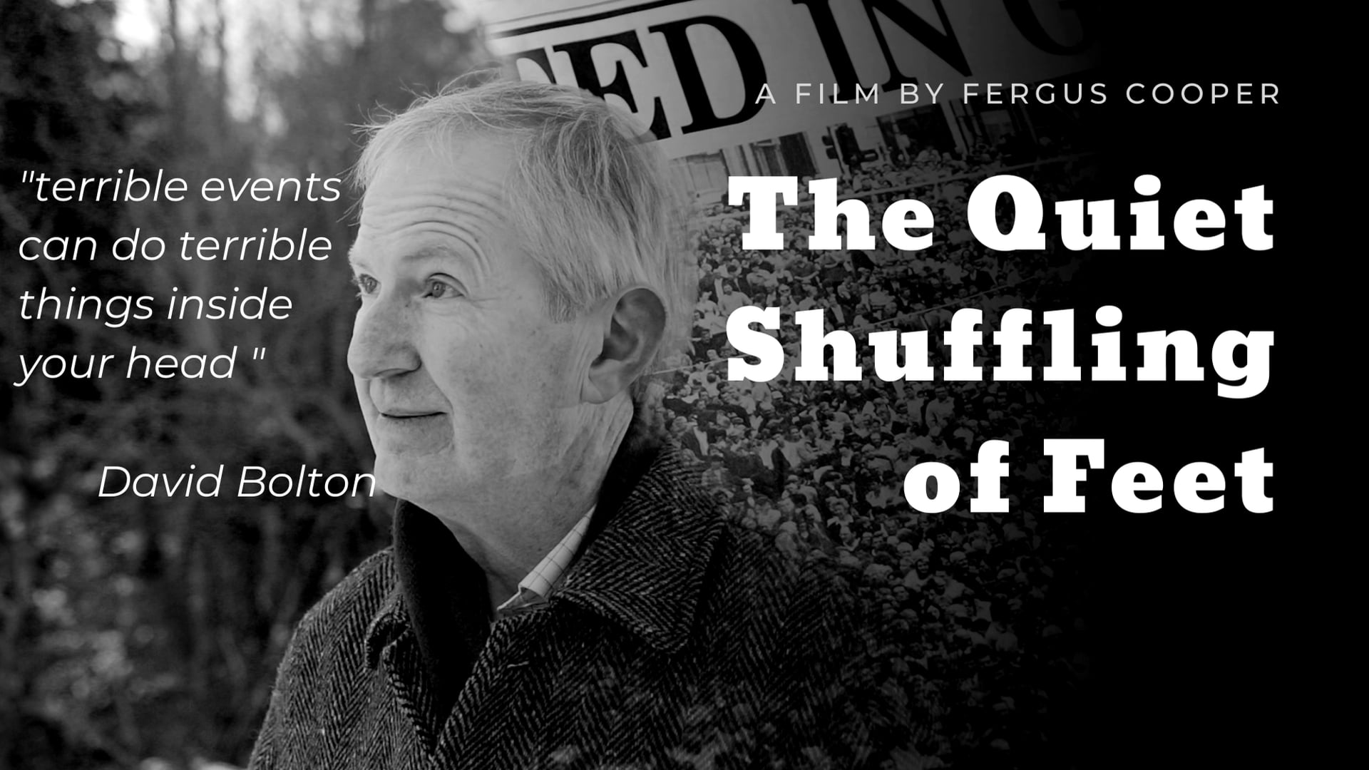 Official Trailer: The Quiet Shuffling of Feet