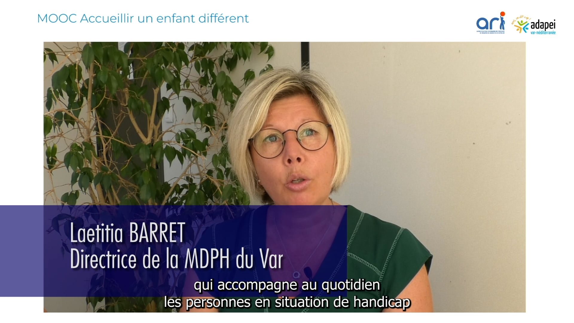 Mod.3 Vidéo 2 : Présentation par Laeticia Barret, Directrice de la MDPH ...