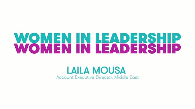 Women in Leadership: Laila Mousa