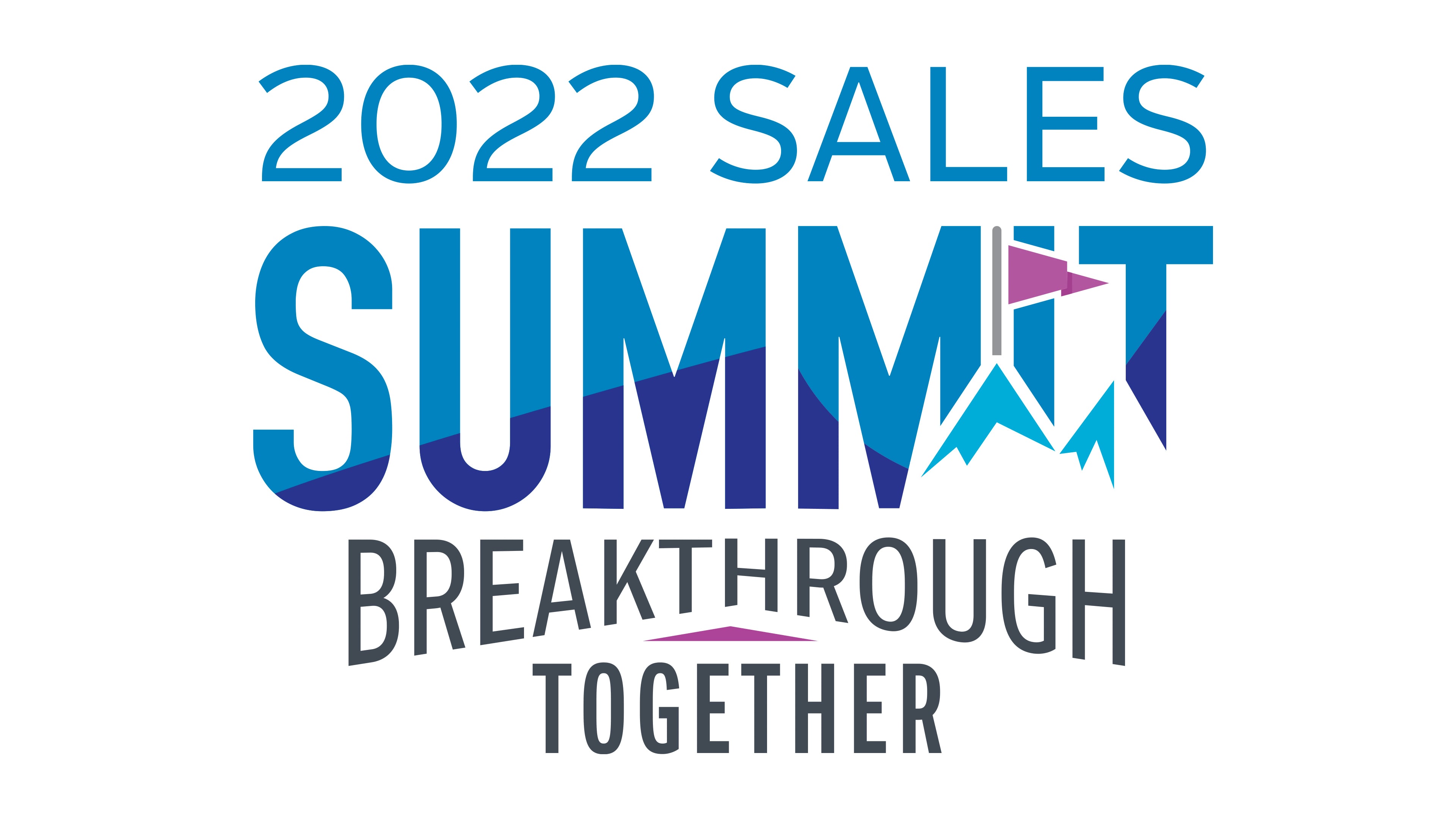 2022 Sales Summit Breakthrough Together on Vimeo