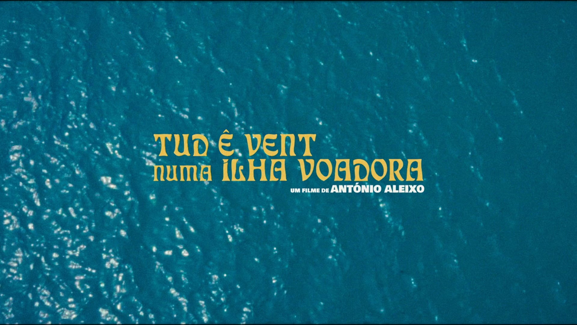 Tud ê Vent Numa Ilha Voadora | All is Wind on a Flying Island
