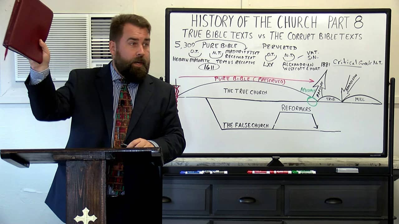 history-of-the-church-part-8-the-true-bible-texts-vs-the-corrupt-bible