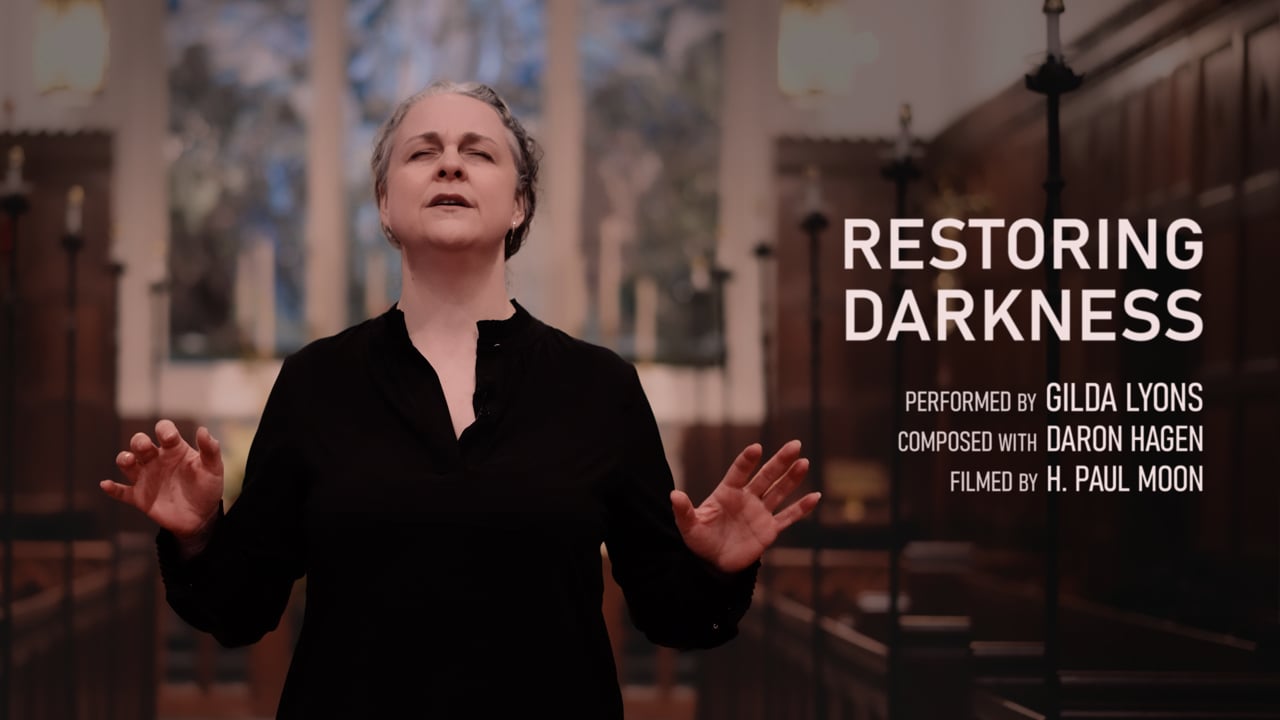Daron Hagen & Gilda Lyons: Restoring Darkness