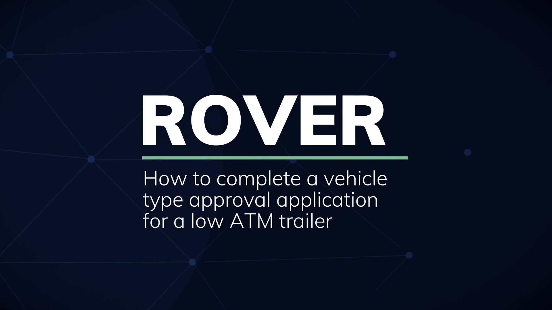 ROVER How to complete a vehicle type approval application for a low