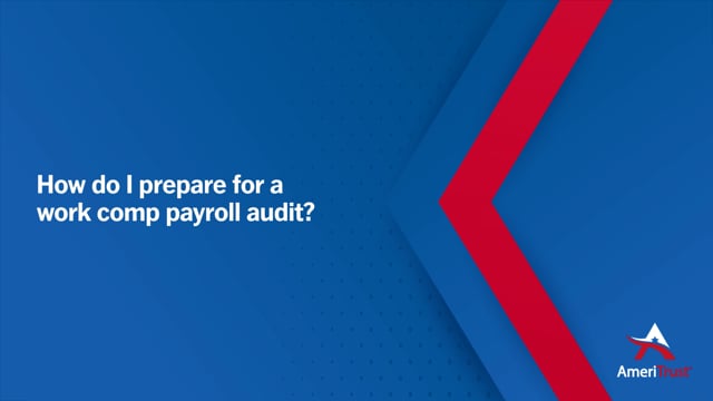 How do I prepare for a work comp payroll audit?
