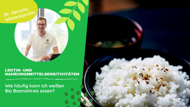 Wie häufig kann ich weißen Bio Basmatireis essen?