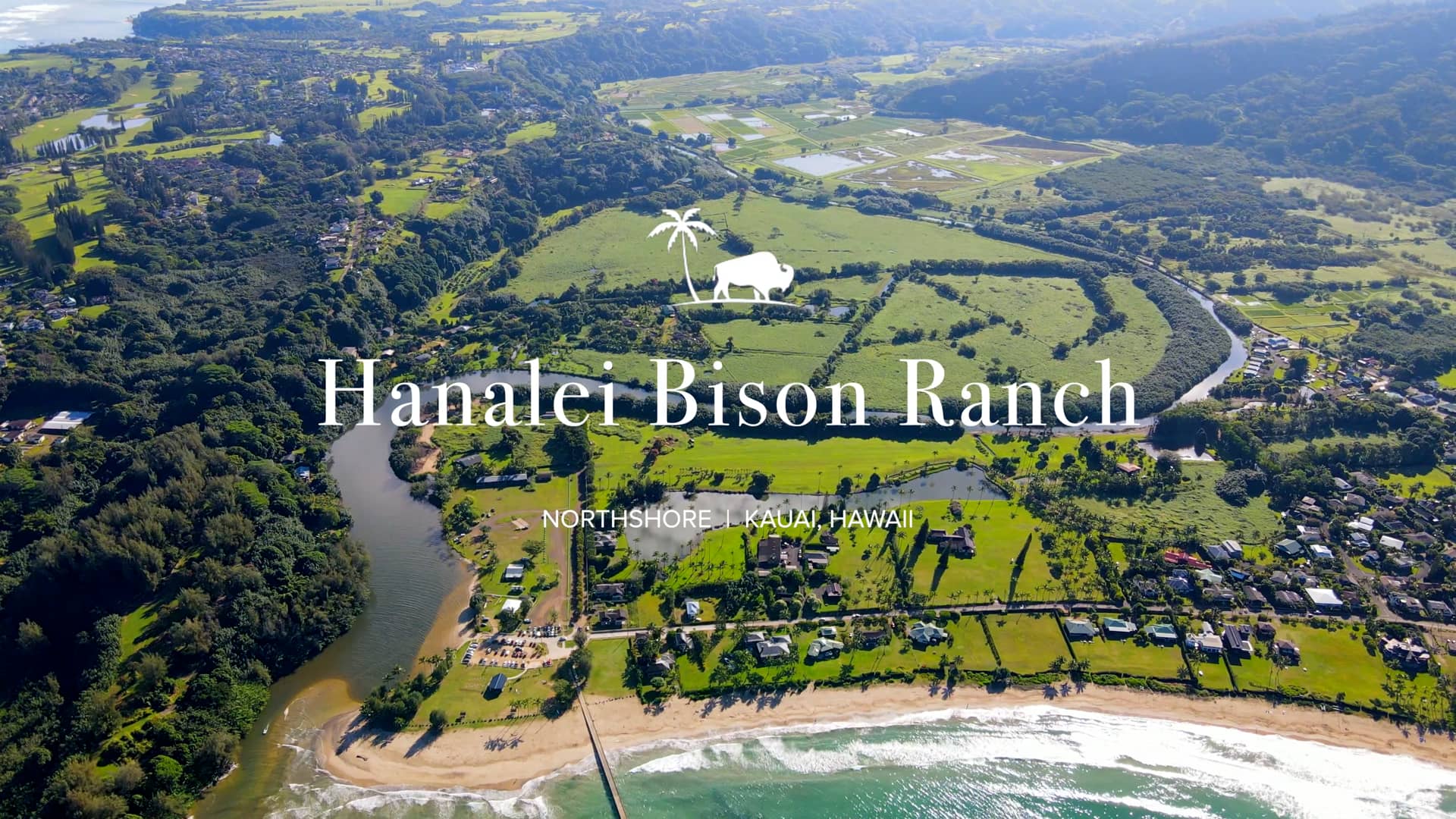 Hanalei Bison Ranch Northshore, Kauai on Vimeo