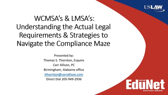 USLAW NETWORK EduNet Webinar -  WCMSAs & LMSAs Video