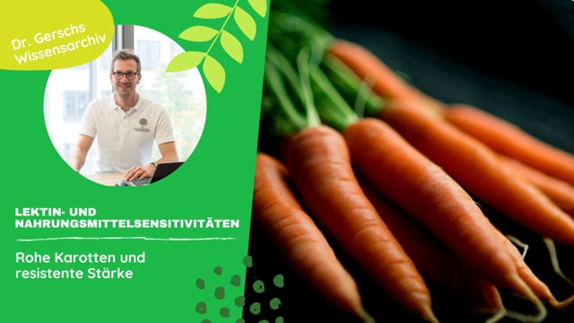 Rohe Karotten und resistente Stärke 