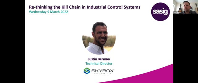 Wednesday 9 March 2022 - Re-thinking the Kill Chain in Industrial Control Systems