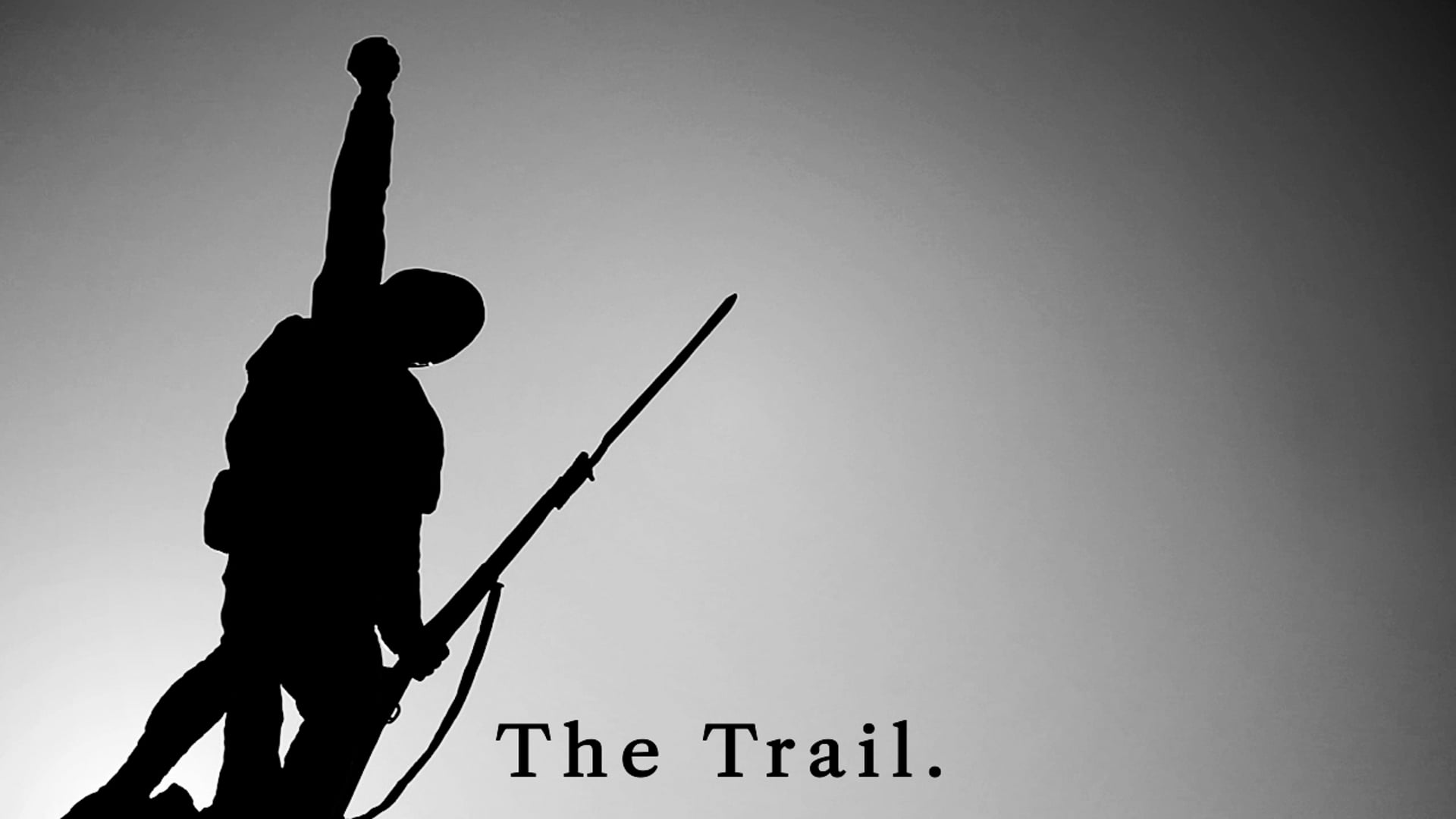 The Trail.