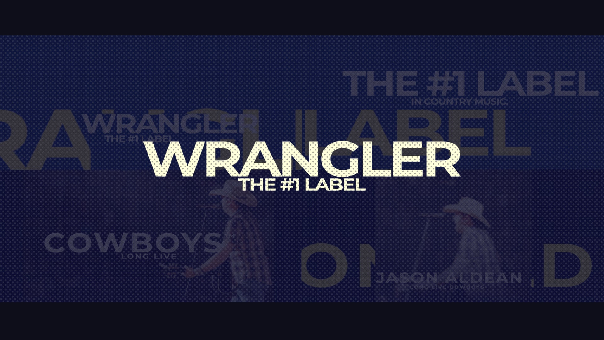 Wrangler - "The #1 Label"