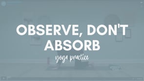 Observe Don't Absorb Flow.mp4