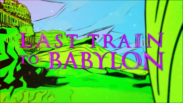 Roger Street Friedman - Last Train To Babylon (Official Music Video) MASTER
