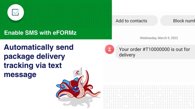 Send tracking SMS/text notifications with eFORMz