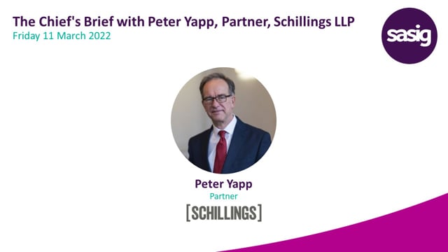 Friday 11 March 2022 - The Chief's Brief with Peter Yapp, Partner, Schillings LLP