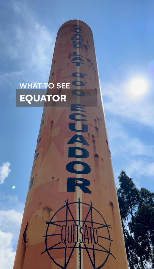 Visit the Equator - What to do in Ecuador
