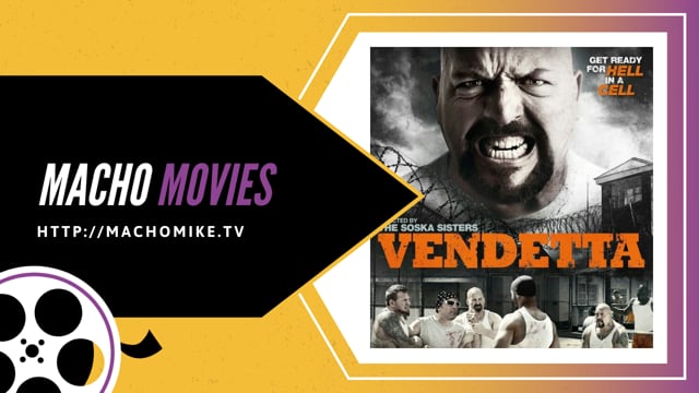 MACHO MOVIES - Vendetta