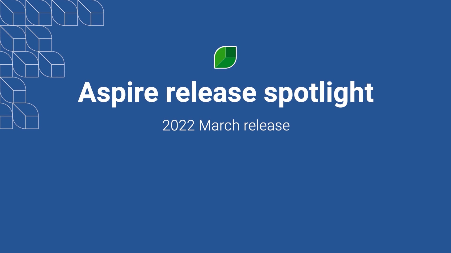 Aspire: 2022 March New Release Video