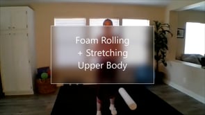 Move with Me // Upper Body Foam Rolling + Stretching // 16min