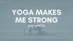 Yoga Makes Me Strong