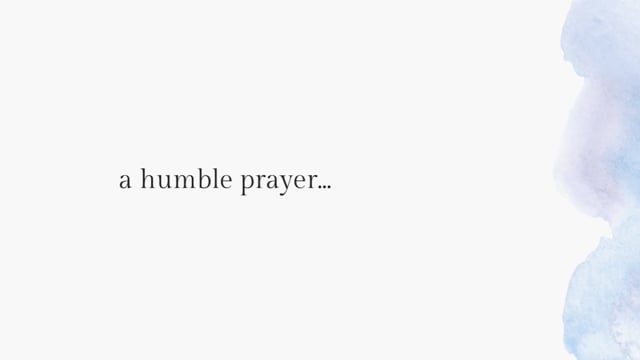 A Humble Prayer
