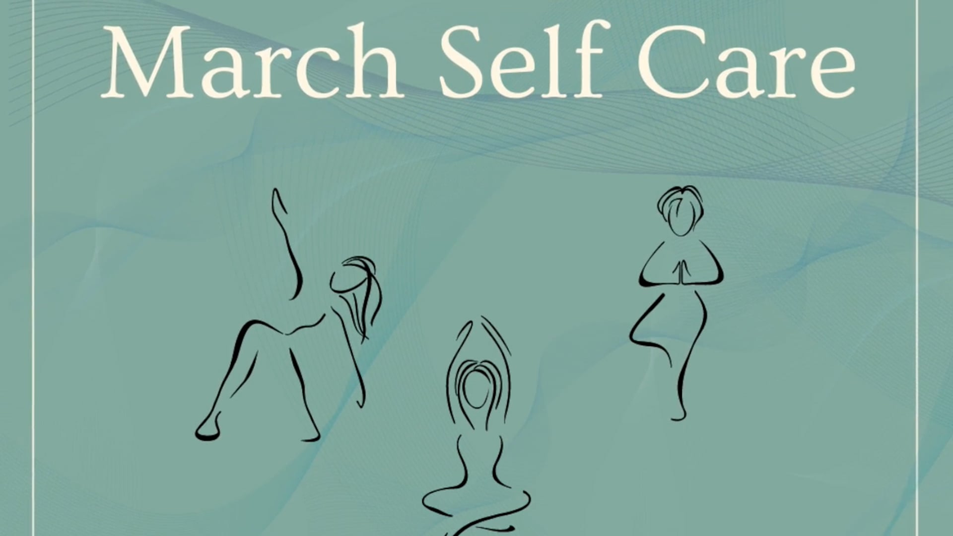 March Self Care - Week Two