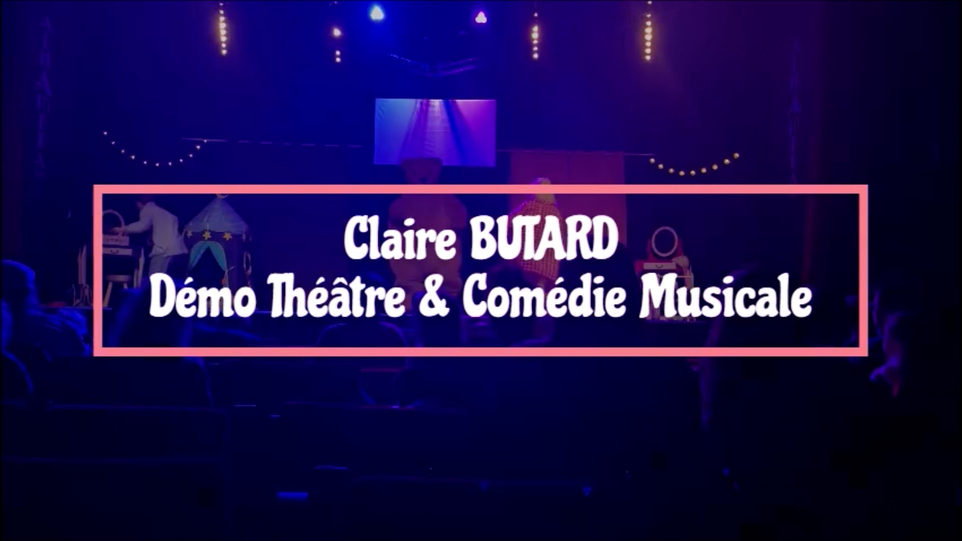 Vidéo Démo Théâtre & Comédie Musicale // 2022