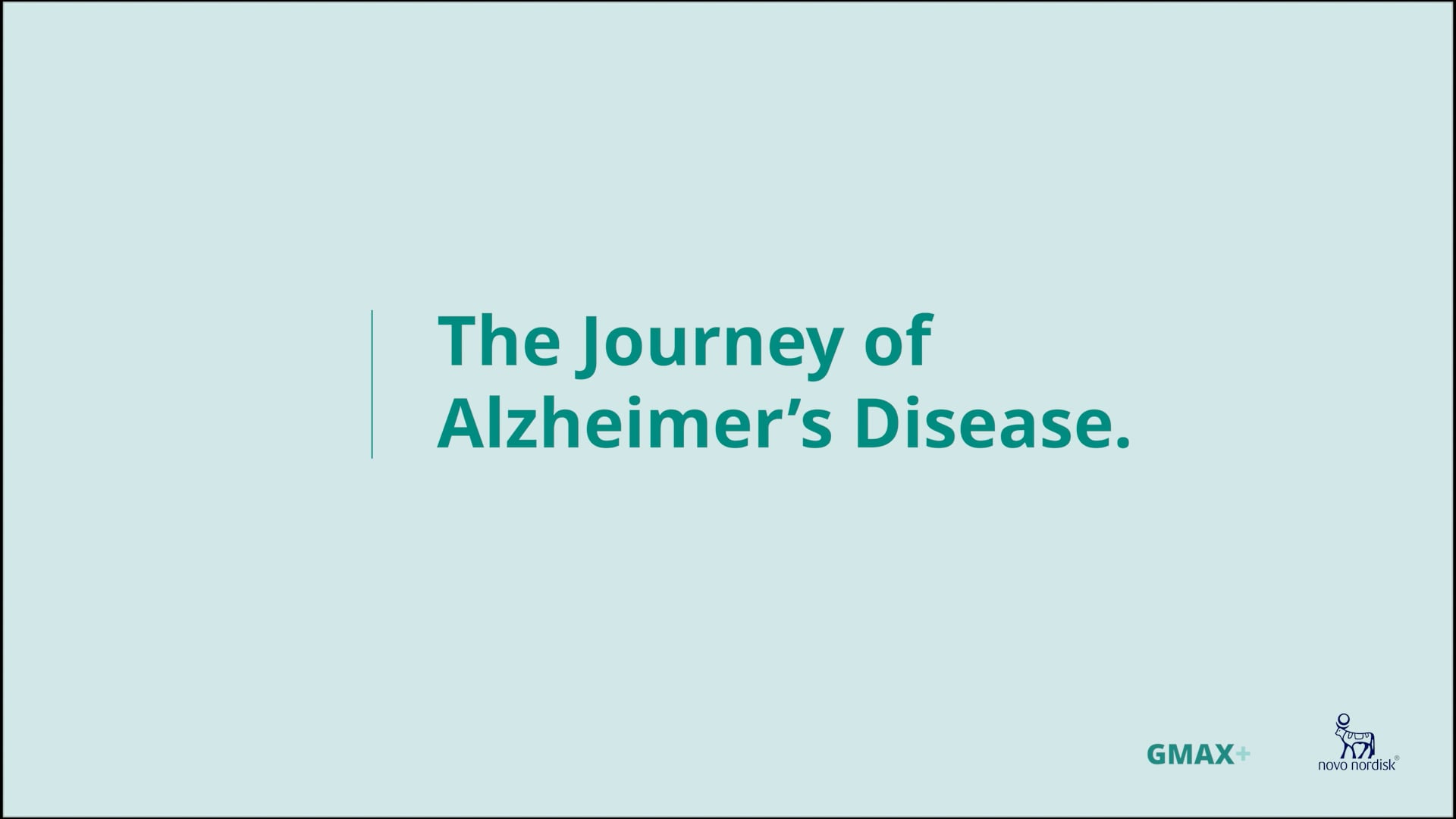 The Journey of Alzheimer's Disease: Film 1