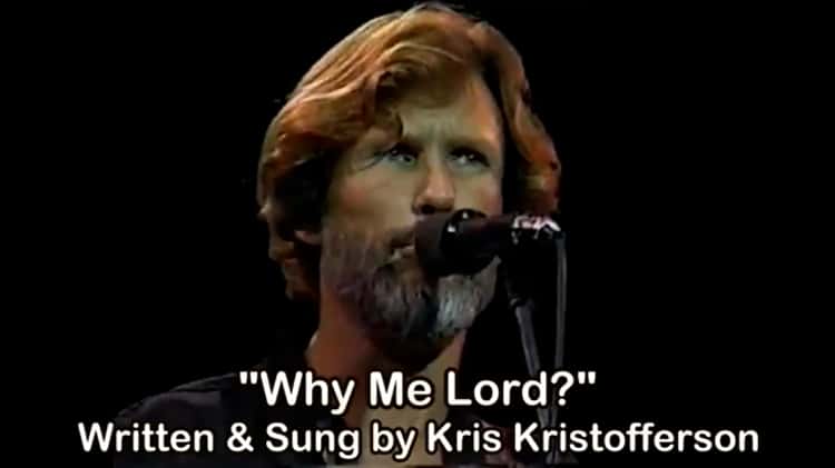 Why Me Lord - Kris Kristofferson