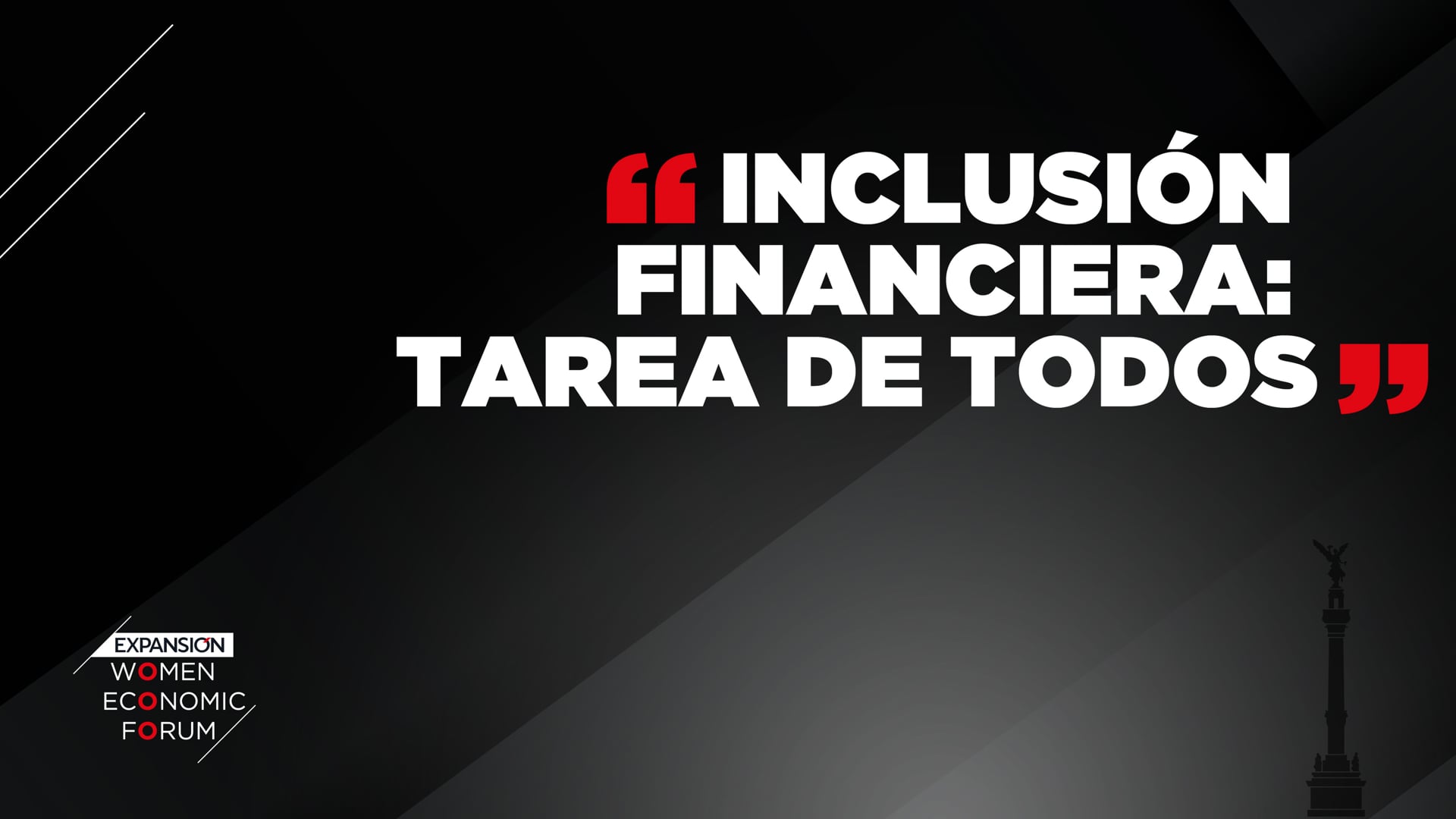 “Inclusión financiera: Tarea de todos” – #EXPANSIÓNWEF22