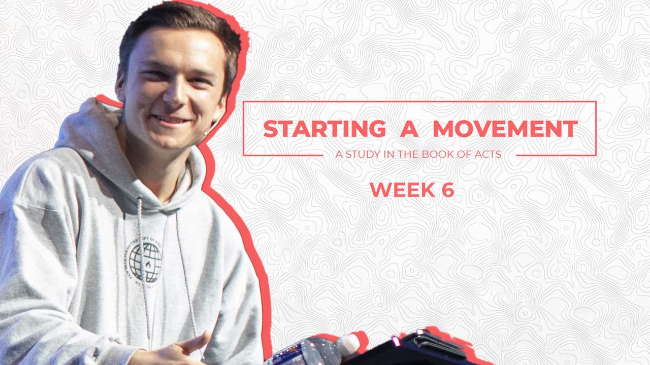 Starting a Movement | Week 6.mp4