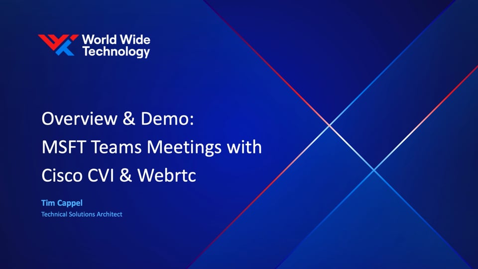 Overview & Demo: MSFT Teams Meetings With Cisco CVI & Webrtc