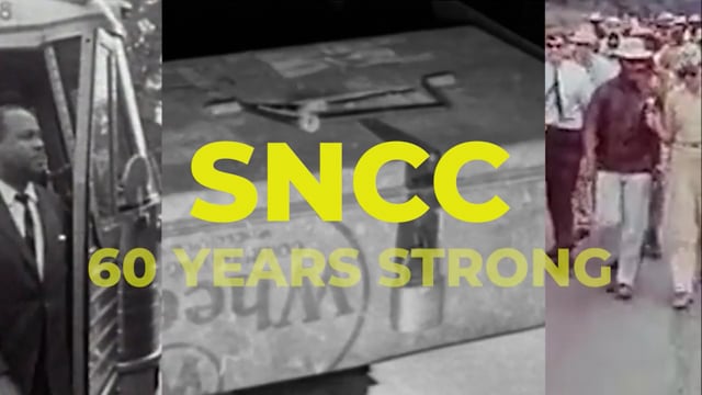 SNCC: 60 Years Strong