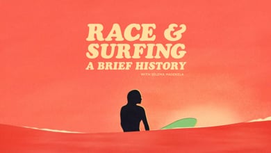 Race & Surfing: A Brief History With Selema Masekela - black history