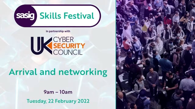 SASIG Cybersecurity Skills Festival February 2022