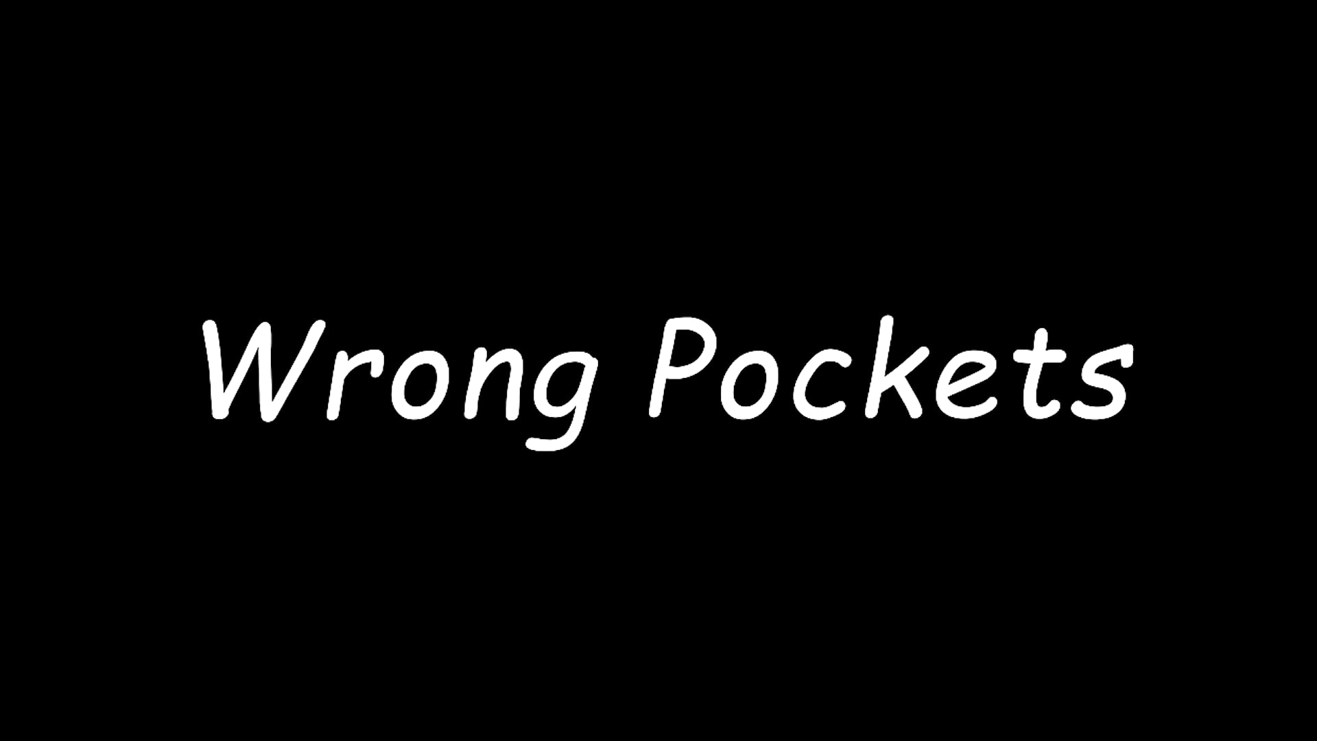 Short Film - Wrong Pockets on Vimeo