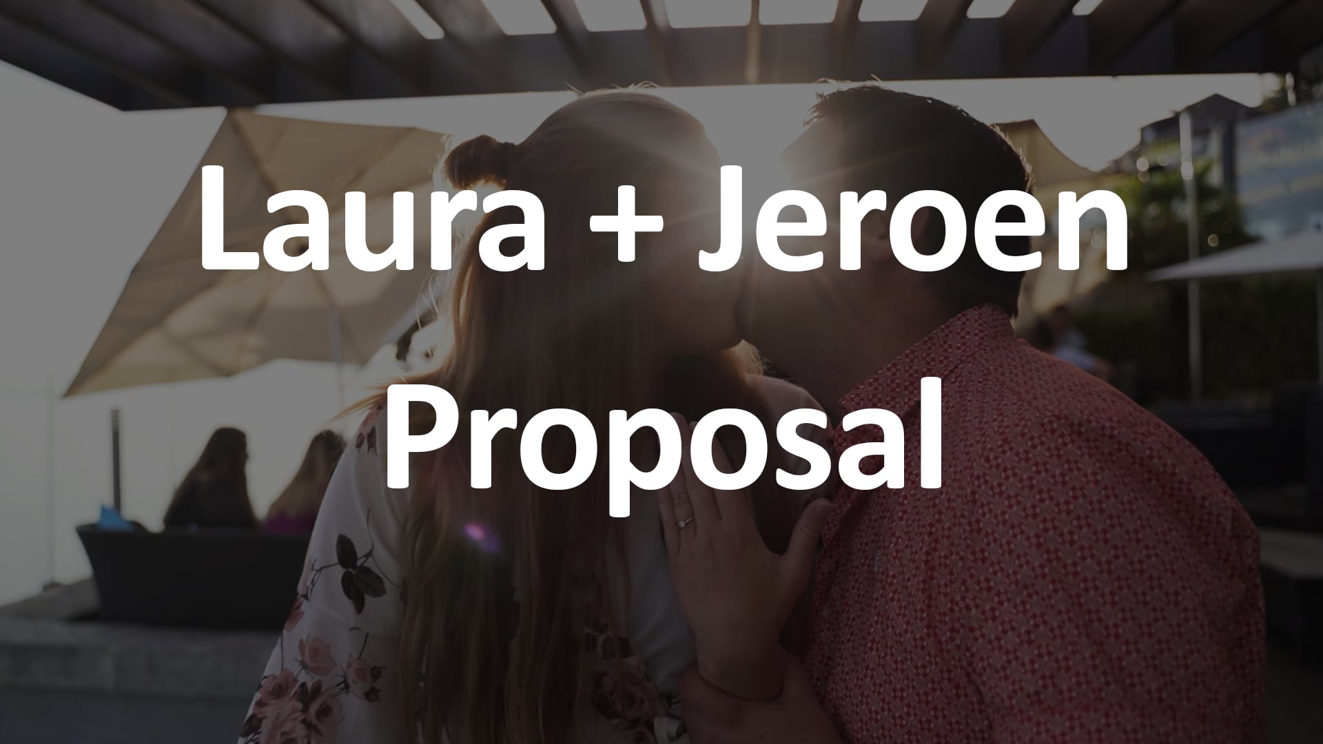 Vidéo de proposition de mariage : Laura et Jeroen