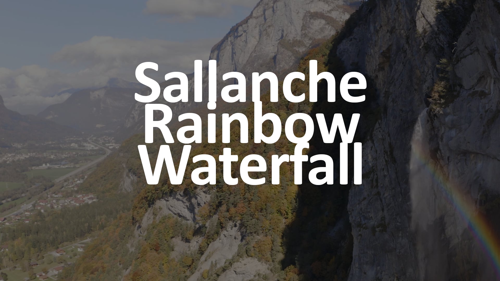 Sallanche, Rainbow Waterfall