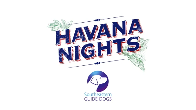 Havana Nights - Southeastern Guide Dogs Inc