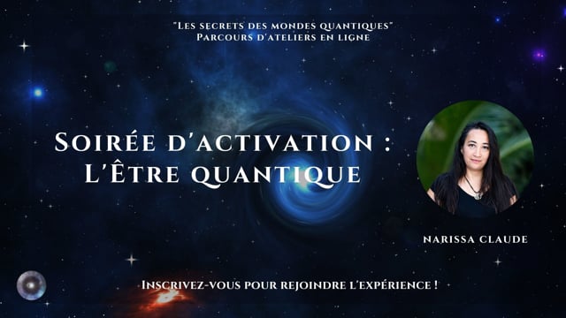 L'Être quantique avec Narissa Claude