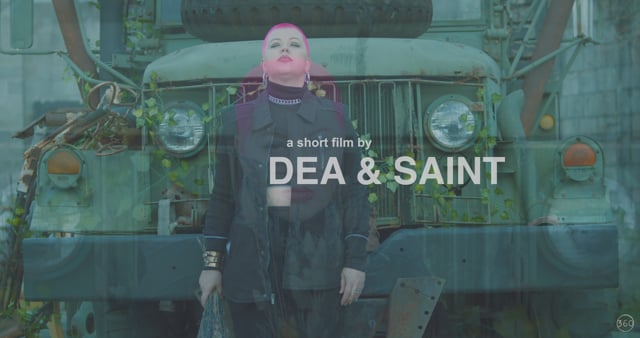 DEA & SAINT - I Went To War With Myself For You